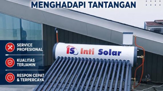Service Inti Solar Bogor | Teknisi Pemanas Air Profesional