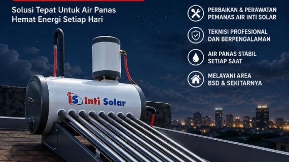 Service Inti Solar BSD 0822-6726-3185